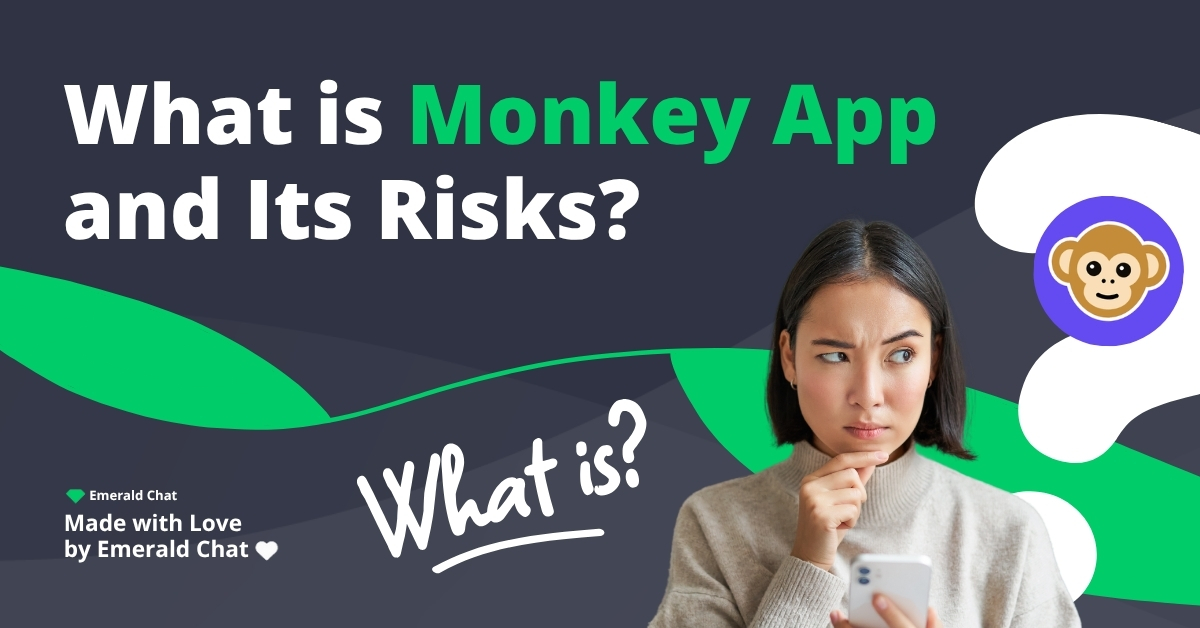 What is Monkey App and Its Risks?