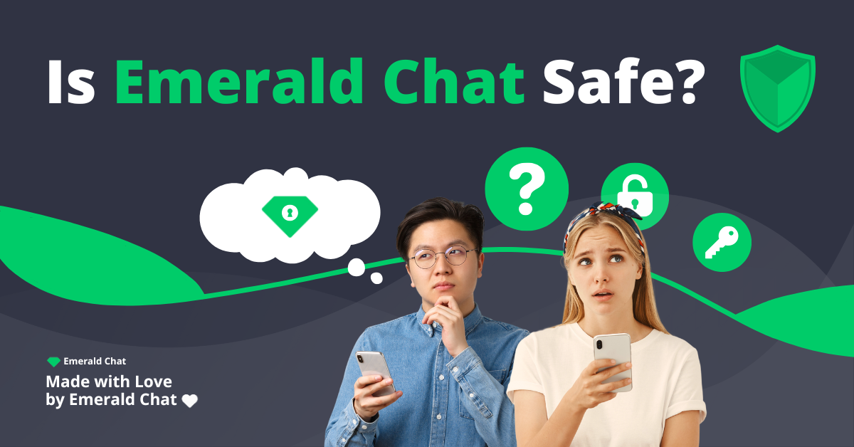Is Emerald Chat Safe?